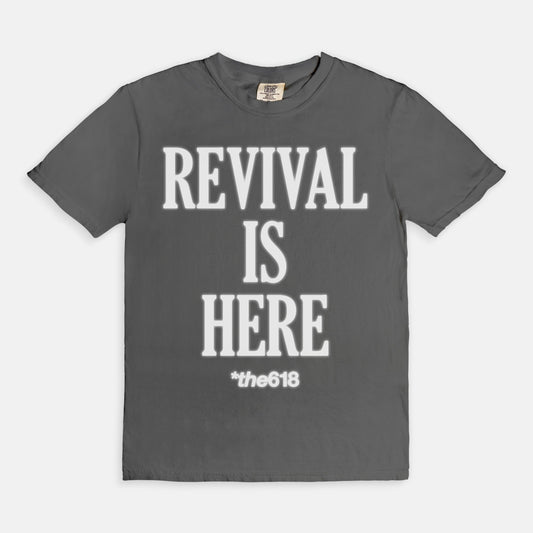 Revival Is Here Tee